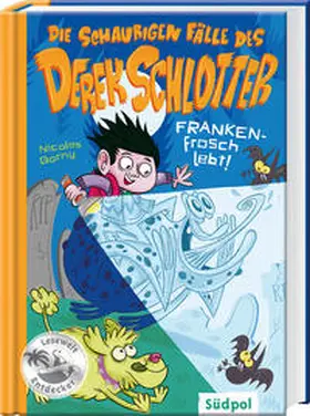 Gorny |  Die schaurigen Fälle des Derek Schlotter – FRANKENfrosch lebt! | Buch |  Sack Fachmedien