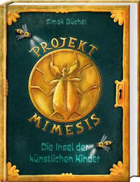 Büchel |  Projekt Mimesis – Die Insel der künstlichen Kinder | eBook | Sack Fachmedien