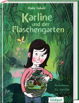 Siebold | Karline und der Flaschengarten | Buch | 978-3-96594-110-6 | sack.de