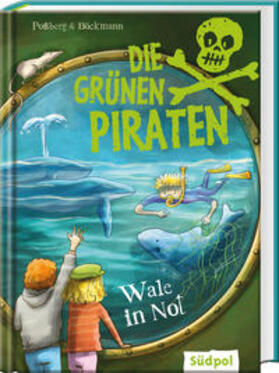 Poßberg / Böckmann | Die Grünen Piraten - Wale in Not | Buch | 978-3-96594-138-0 | sack.de