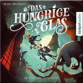 Hentschel | Das hungrige Glas (Glas-Trilogie Band 1) | Sonstiges | 978-3-96594-189-2 | www.sack.de