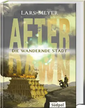 Meyer |  After Dawn – Die wandernde Stadt | eBook | Sack Fachmedien