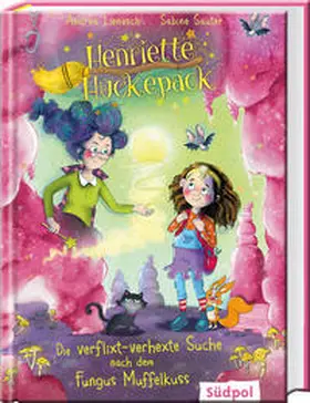 Lienesch / Sauter |  Henriette Huckepack - Die verflixt-verhexte Suche nach dem Fungus Muffelkuss | Buch |  Sack Fachmedien