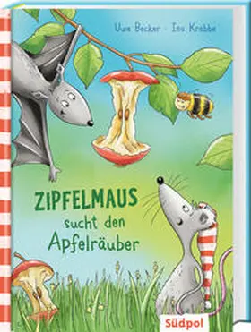 Becker |  Zipfelmaus sucht den Apfelräuber | Buch |  Sack Fachmedien