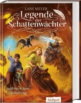 Meyer |  Legende der Schattenwächter - Jagd nach dem Gjallarhorn | Buch |  Sack Fachmedien