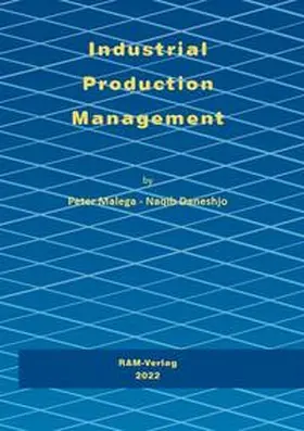 Malega / Daneshjo |  Industrial Production Management | Buch |  Sack Fachmedien
