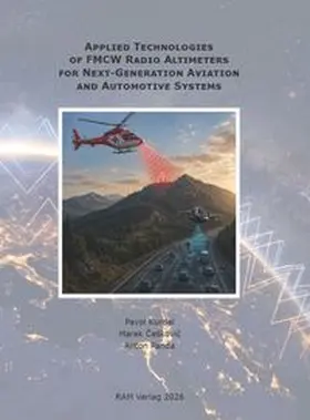 Kurdel / Ceškovic / Panda |  Applied Technologies of FMCW Radio Altimeters for Next-Generation Aviation and Automotive Systems | Buch |  Sack Fachmedien