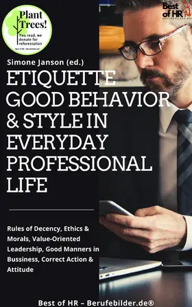 Janson |  Etiquette Good Behavior & Style in Everyday Professional Life | eBook | Sack Fachmedien