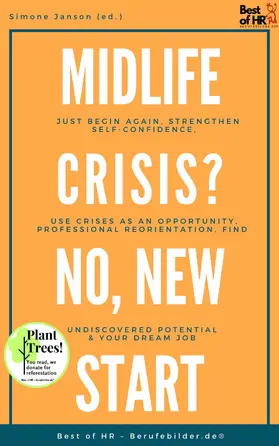 Janson |  Midlife Crisis? No, New Start | eBook | Sack Fachmedien