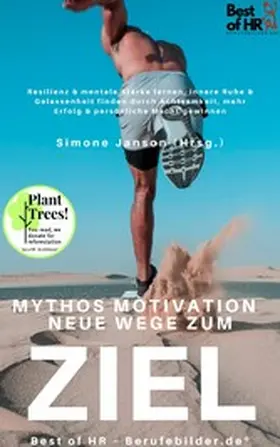 Janson |  Mythos Motivation. Neue Wege zum Ziel | eBook | Sack Fachmedien