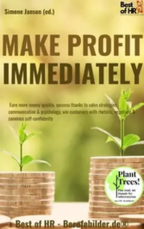 Janson |  Make Profit Immediately | eBook | Sack Fachmedien