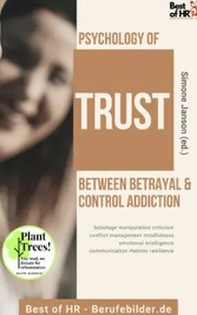 Janson |  Psychology of Trust! Between Betrayal & Control Addiction | eBook | Sack Fachmedien