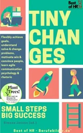 Janson |  Tiny Changes! Small Steps Big Success | eBook | Sack Fachmedien