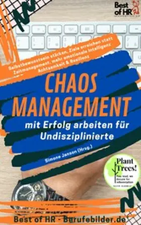 Janson |  Chaos-Management - mit Erfolg arbeiten für Undisziplinierte | eBook | Sack Fachmedien
