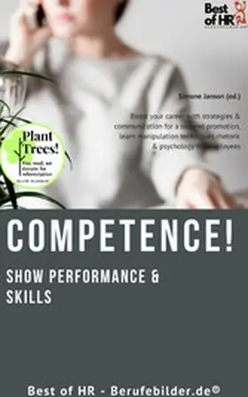 Janson |  Competence! Show Performance & Skills | eBook | Sack Fachmedien