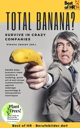 Janson |  Total Banana? Survive in Crazy Companies | eBook | Sack Fachmedien