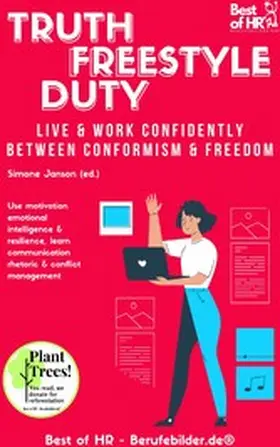 Janson |  Truth Freestyle Duty. Live & Work confidently between Conformism & Freedom | eBook | Sack Fachmedien