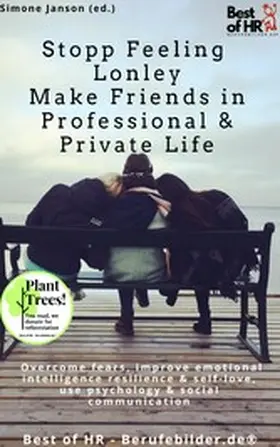 Janson |  Stopp Feeling Lonley - Make Friends in Professional & Private Life | eBook | Sack Fachmedien