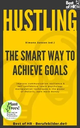 Janson |  Hustling - The Smart Way to Achieve Goals | eBook | Sack Fachmedien