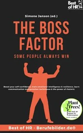 Janson |  The Boss Factor! Some People always Win | eBook | Sack Fachmedien