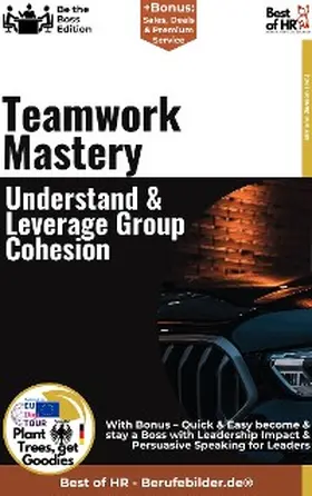 Janson |  Teamwork Mastery - Understand & Leverage Group Cohesion | eBook | Sack Fachmedien