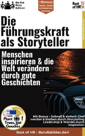 Janson |  Die Führungskraft als Storyteller - Menschen inspirieren & die Welt verändern durch gute Geschichten | eBook | Sack Fachmedien