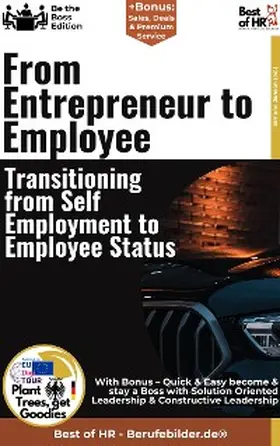 Janson |  From Entrepreneur to Employee - Transitioning from Self-Employment to Employee Status | eBook | Sack Fachmedien