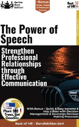 Janson |  The Power of Speech - Strengthen Professional Relationships through Effective Communication | eBook | Sack Fachmedien