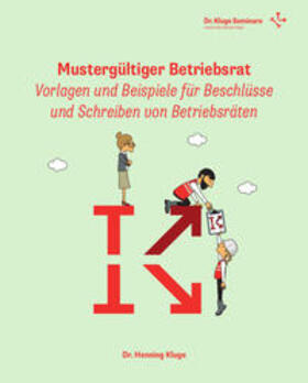 Kluge | Mustergültiger Betriebsrat | Buch | 978-3-96597-004-5 | sack.de