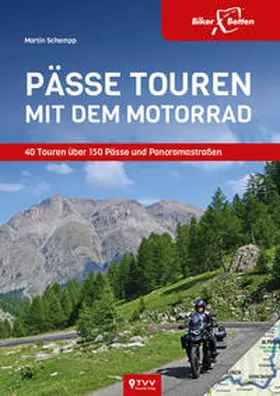 Harasim / TVV Touristik Verlag GmbH |  Pässe Touren mit dem Motorrad | Buch |  Sack Fachmedien