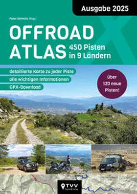 Schmitz / Bikerbetten - TVV Touristik Verlag GmbH / Schempp |  Offroad Atlas 2025 | Buch |  Sack Fachmedien