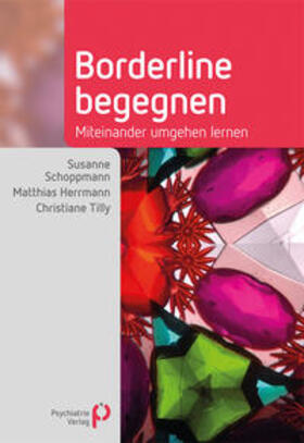 Schoppmann / Herrmann / Tilly | Borderline begegnen | Buch | 978-3-96605-003-6 | sack.de