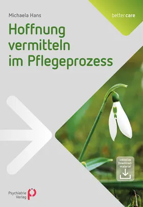 Hans |  Hoffnung vermitteln im Pflegeprozess | eBook | Sack Fachmedien