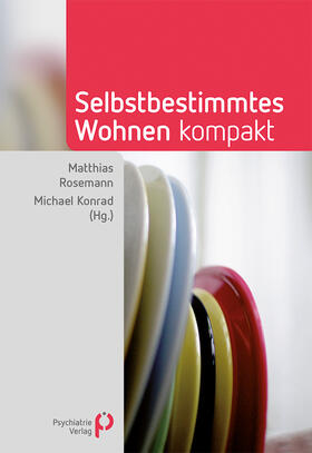 Rosemann / Konrad | Selbstbestimmtes Wohnen kompakt | Buch | 978-3-96605-057-9 | sack.de