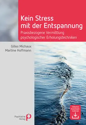 Michaux / Hoffmann |  Kein Stress mit der Entspannung | eBook | Sack Fachmedien
