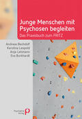 Bechdolf / Leopold / Lehmann |  Junge Menschen mit Psychosen begleiten | Buch |  Sack Fachmedien