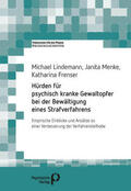 Lindemann / Menke / Frenser |  Lindemann, M: Hürden für psychisch kranke Gewaltopfer | Buch |  Sack Fachmedien