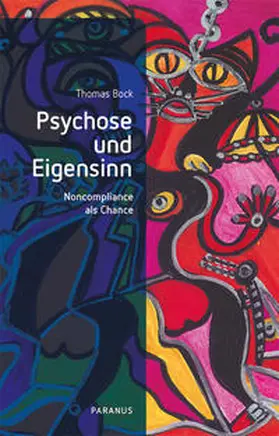 Bock | Psychose und Eigensinn | Buch | 978-3-96605-177-4 | sack.de