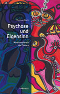 Bock |  Psychose und Eigensinn | Buch |  Sack Fachmedien