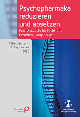 Lehmann / Newnes | Psychopharmaka reduzieren und absetzen | Buch | 978-3-96605-212-2 | sack.de