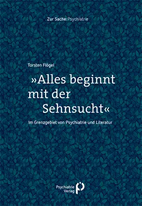 Flögel | 'Alles beginnt mit der Sehnsucht' | Buch | 978-3-96605-216-0 | sack.de