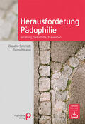 Schmidt / Hahn |  Herausforderung Pädophilie | Buch |  Sack Fachmedien