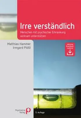 Hammer / Plößl | Irre Verständlich | Buch | 978-3-96605-382-2 | www.sack.de