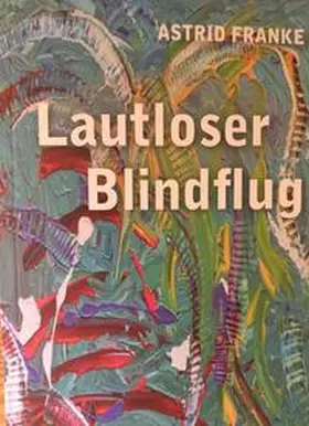 Franke |  Lautloser Blindflug | Buch |  Sack Fachmedien