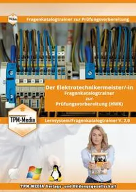 Mueller |  Elektrotechnikermeister (m/w/d) Lerntrainer mit über 3034 Lernfragen | Sonstiges |  Sack Fachmedien