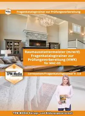 Mueller |  Raumausstattermeister (m/w/d) Lerntrainer für MAC-OS mit über 3054 Lernfragen | Sonstiges |  Sack Fachmedien