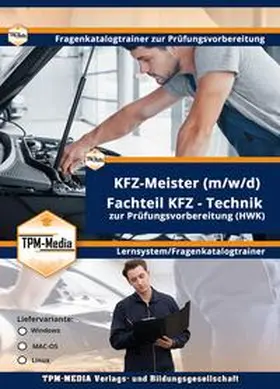 Mueller |  KFZ-Meister Fachteil- KFZ (Windows) Fragenkatalogtrainer mit über 1540 Lernfragen | Sonstiges |  Sack Fachmedien