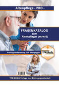 Müller |  Altenpfleger (m/w/d) PRO - Fragenkatalog mit Lösungsbogen (Buch-/Printversion) mit über 1500 Lernfragen | Buch |  Sack Fachmedien