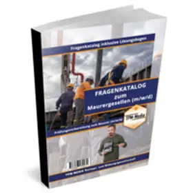 Müller |  Maurer / Gesellenbrief (m/w/d) - Fragenkatalog mit über 2700 Prüfungs-/Lernfragen (Buch-/Printversion) | Buch |  Sack Fachmedien