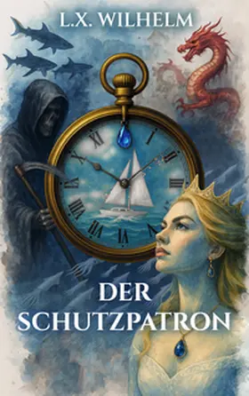Wilhelm |  Der Schutzpatron | Buch |  Sack Fachmedien